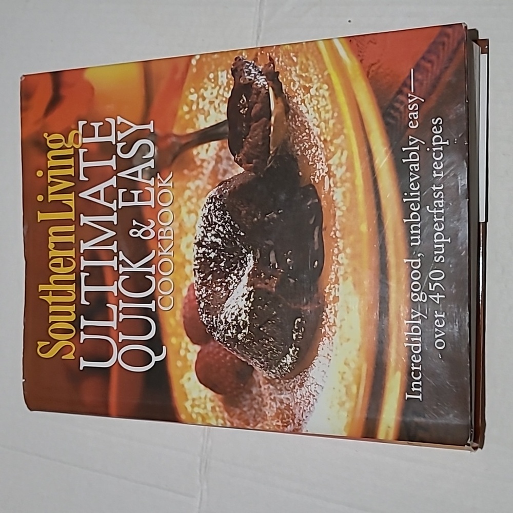 Southern Living Ultimate Quick & Easy Cookbook